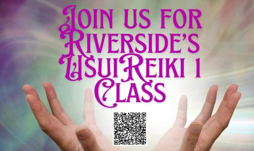 Learn Reiki at Riverside Wellness! 6-Hour Course July 27, 2024